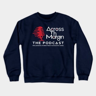 Across The Margin Podcast Logo Crewneck Sweatshirt